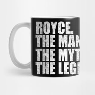 Royce Legend Royce Name Royce given name Mug